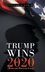 Trump Wins In 2020
