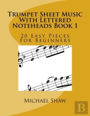 Trumpet Sheet Music With Lettered Noteheads Book 1
