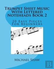 Trumpet Sheet Music With Lettered Noteheads Book 2