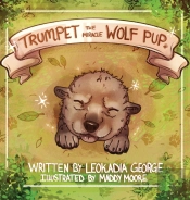 Trumpet The Miracle Wolf Pup