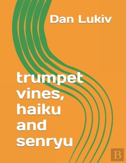 Bertrand.pt - Trumpet Vines, Haiku And Senryu
