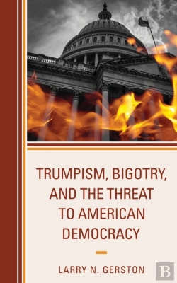 Bertrand.pt - Trumpism, Bigotry, And The Threat To American Democracy