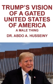 Trump'S Vision Of A Gated United States