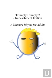 Trumpty Dumpty 2 - Impeachment Edition