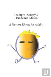 Trumpty Dumpty 3 - Pandemic Edition