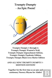 Trumpty Dumpty - An Epic Poem