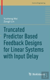 Truncated Predictor Based Feedback Designs For Linear Systems With Input Delay