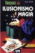 Truques de Ilusionismo e Magia