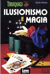 Truques de Ilusionismo e Magia