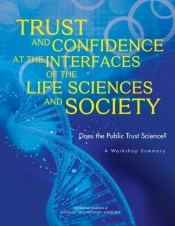 Trust And Confidence At The Interfaces Of The Life Sciences And Society