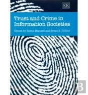 Trust And Crime In Information Societies