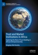 Trust And Market Institutions In Africa