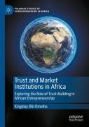 Trust And Market Institutions In Africa