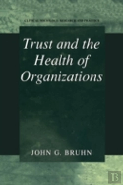 Bertrand.pt - Trust And The Health Of Organizations