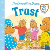 Trust (Berenstain Bears Gifts Of The Spirit)