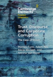 Trust, Discourse, And Corporate Corruption