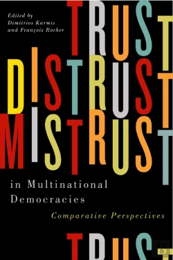 Bertrand.pt - Trust, Distrust, And Mistrust In Multinational Democracies