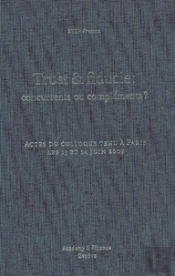 Trust & Fiducie ; Concurrents Ou Complément ?