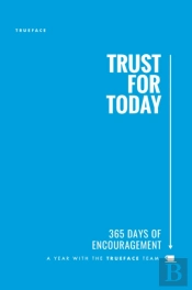 Trust For Today