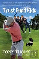Trust Fund Kids
