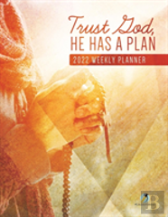 Trust God, He Has A Plan