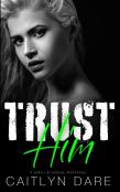 Trust Him