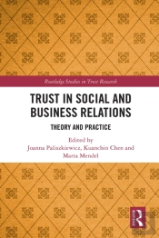 Trust In Social And Business Relations