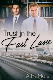 Trust In The Fast Lane