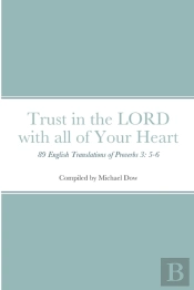 Trust In The Lord With All Of Your Heart