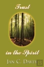 Trust In The Spirit