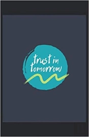 Trust In Tomorrow