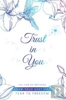 Trust In You