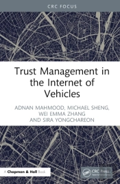 Trust Management In The Internet Of Vehicles
