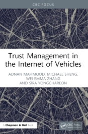 Trust Management In The Internet Of Vehicles
