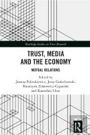Trust, Media And The Economy