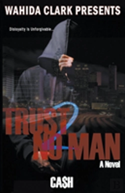 Bertrand.pt - Trust No Man 2:: Disloyalty Is Unforgivable
