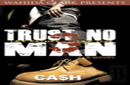 Trust No Man 3