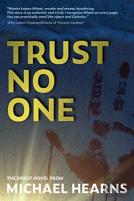 Trust No One