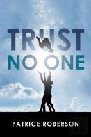 Trust No One