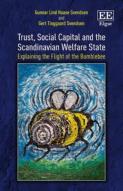 Trust, Social Capital And The Scandinavian Welfa - Explaining The Flight Of The Bumblebee