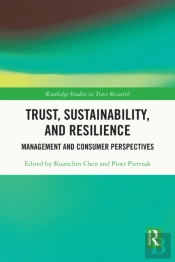Trust, Sustainability, And Resilience