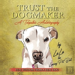 Bertrand.pt - Trust The Dogmaker - A Telepathic Autobiography