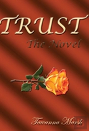 Trust, The Novel
