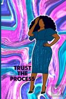 Trust The Process Journal