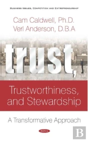 Trust, Trustworthiness, And Stewardship