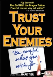 Trust Your Enemies