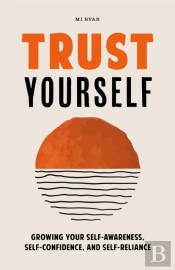Trust Yourself