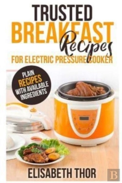 Bertrand.pt - Trusted Breakfast Recipes For Electric Pressure Cooker