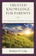 Trusted Knowledge For Parents