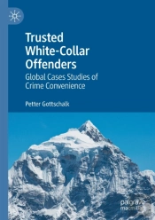Trusted White-Collar Offenders